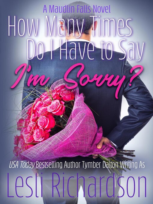 Title details for How Many Times Do I Have to Say I'm Sorry? by Lesli Richardson - Available